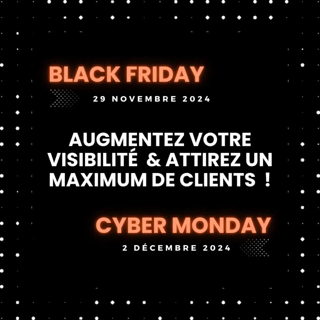 Black Friday : augmentez votre visibilité et attirez un maximum de clients !