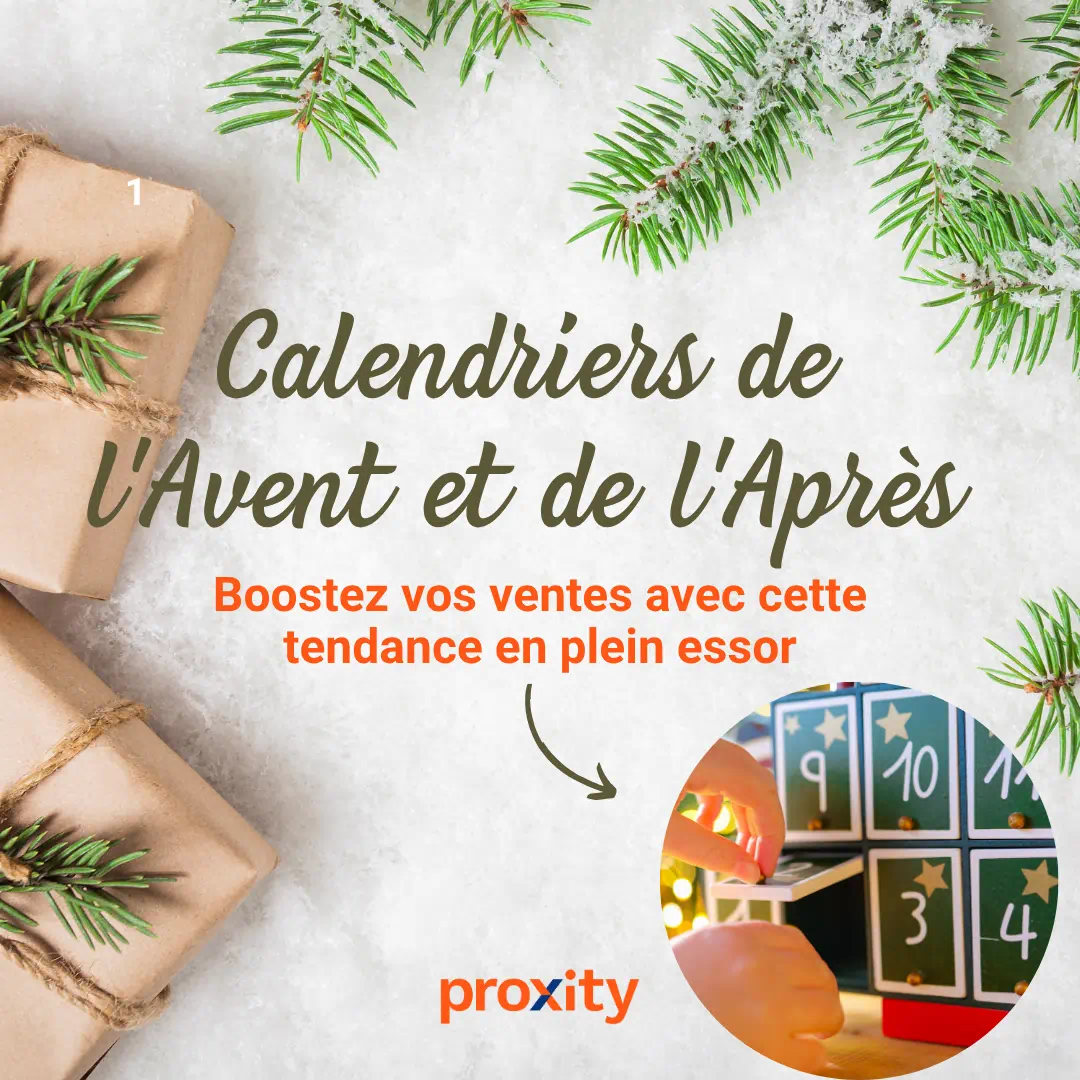 Boostez vos ventes grâces aux calendriers de l'avant et de l'après