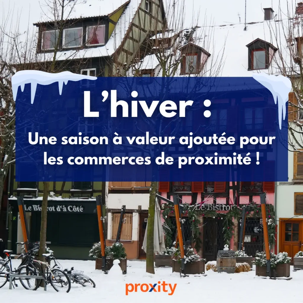 L'hiver, une saison à valeur ajoutée pour les commerces de proximité !