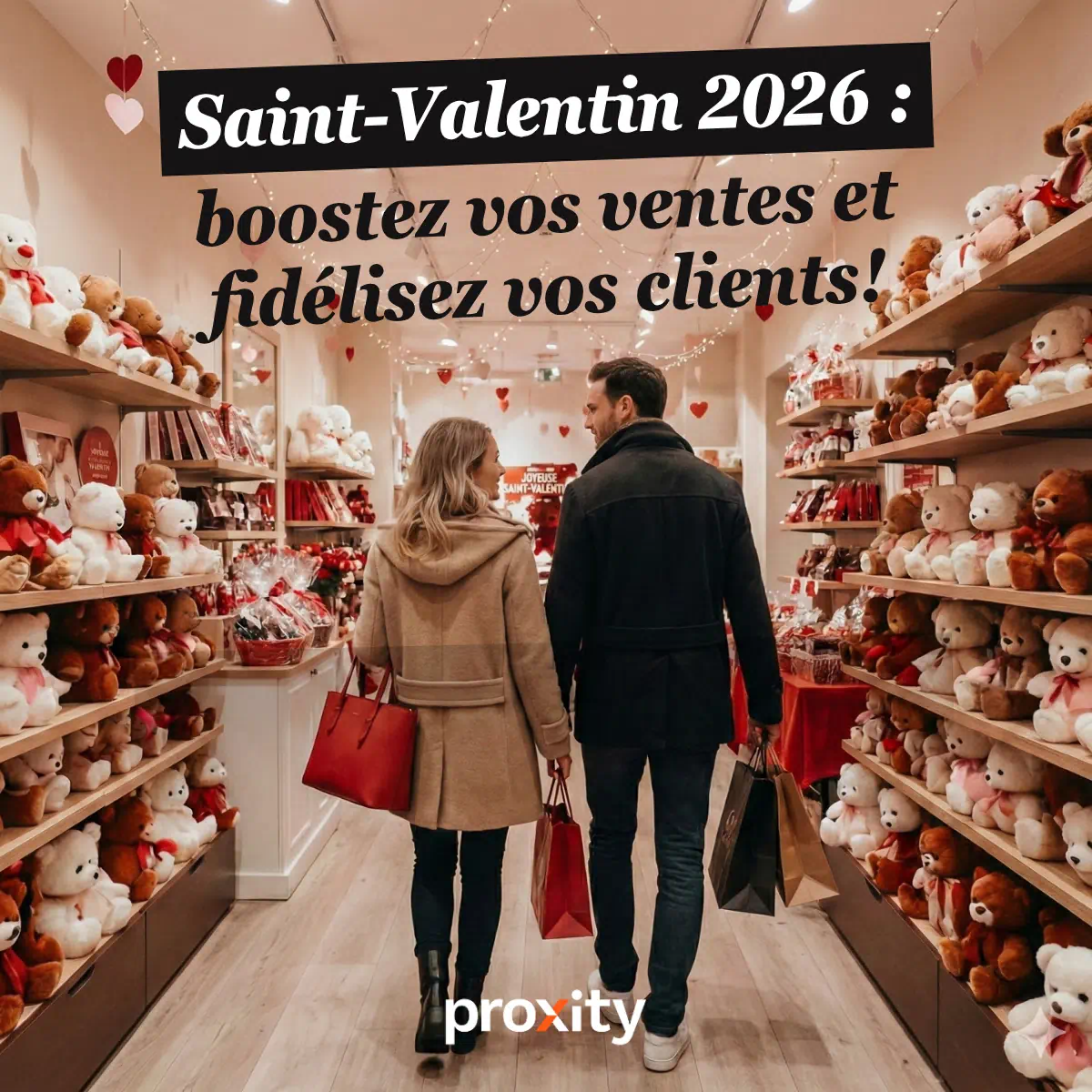 Boostez vos ventes et fidélisez vos clients pendant la Saint-Valentin