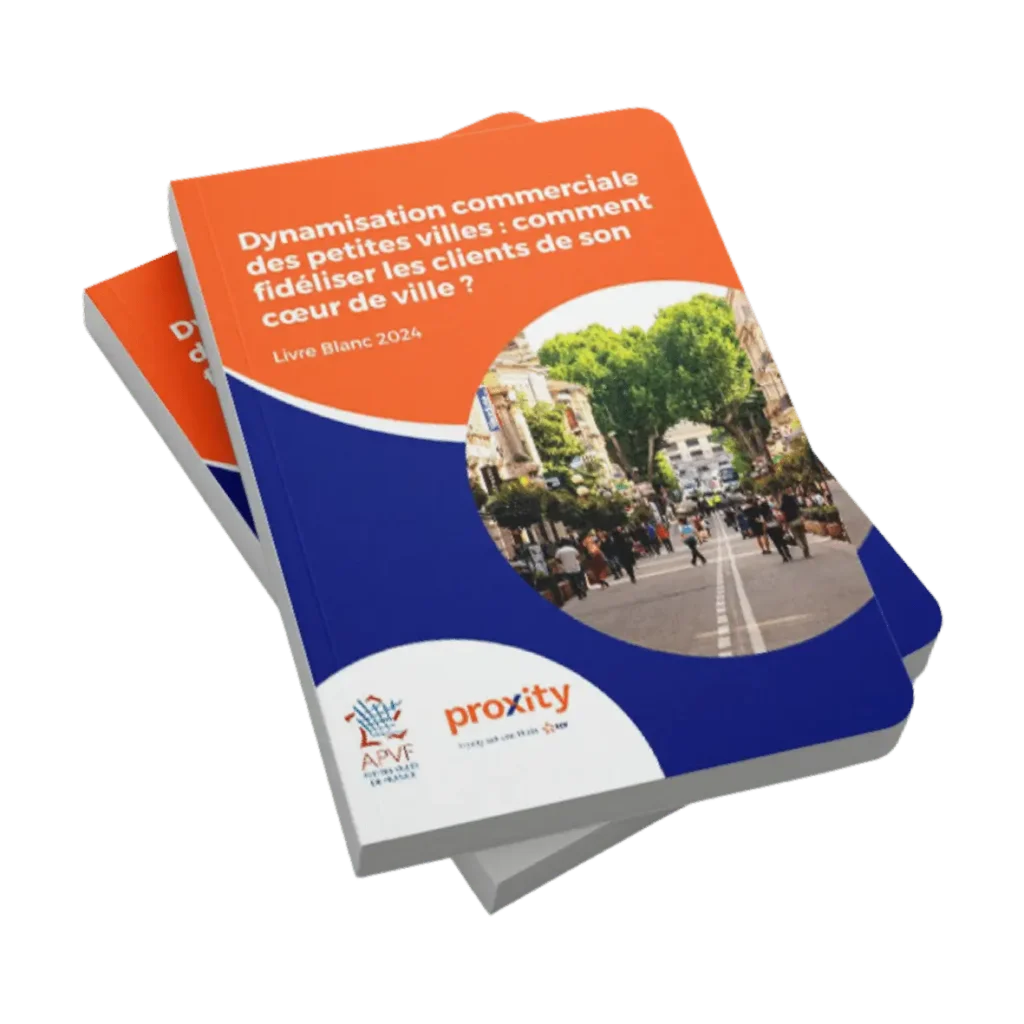 Livre blanc réalisé par l'APVF et Proxity sur la Dynamisation commerciale des petites villes.