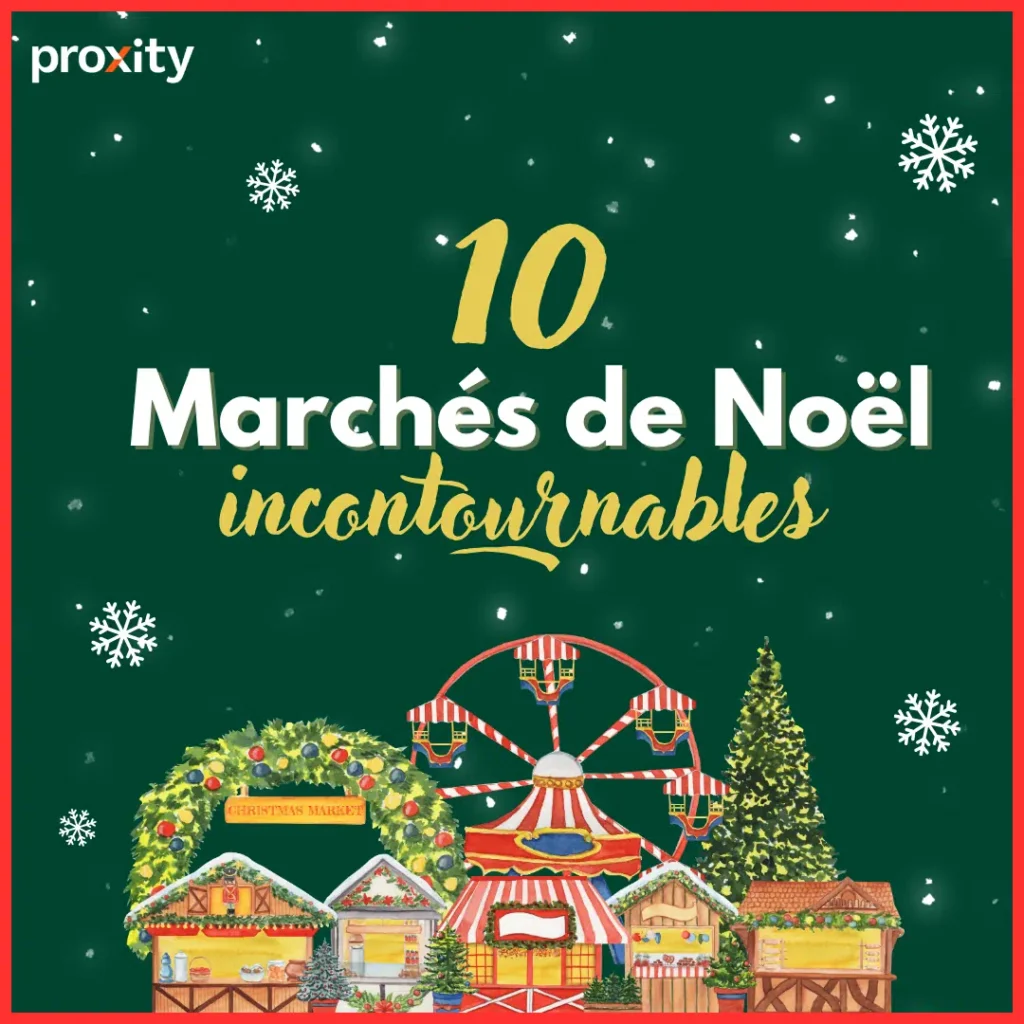 10 marchés de Noël incontournables en 2024