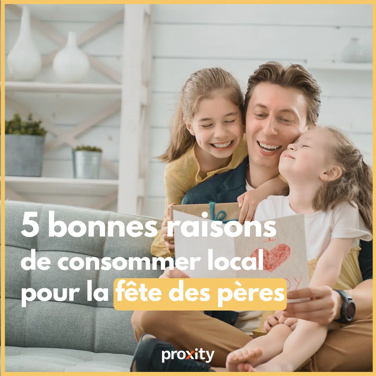 5 raisons de consommer locale pour la fête des pères